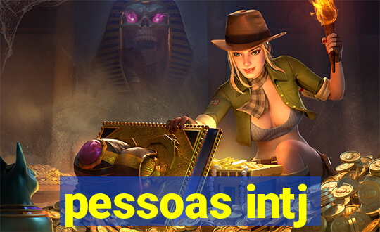 pessoas intj